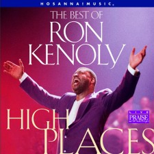 Ron Kenoly - High Places ;The Best of Ron Kenoly (CD)