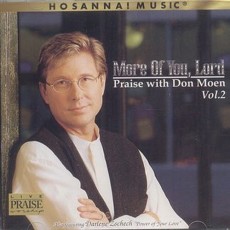 Don Moen - Praise with Don Moen Vol.2(최신베스트 2집) - More of You, Lord (CD)