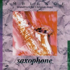 Ambience Saxophone - 섹소폰 연주