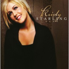 Kristy Starling - Kristy Starling (CD) [2004년 Dove 어워즈 신인 아티스트 후보]