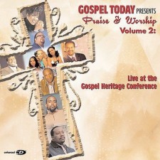Gospel Today Presents Praise & Worship Volume 2: Live at the Gospel Heritage Conference (CD)