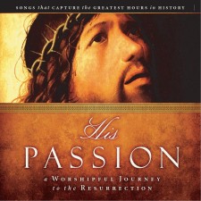 [이벤트30%]His Passion [A Worshipful Journey to the Resurrection] (CD)