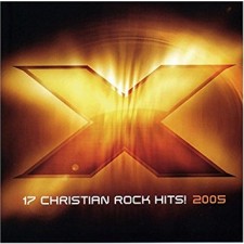 X 2005: Christian Rock Hits! (CD)