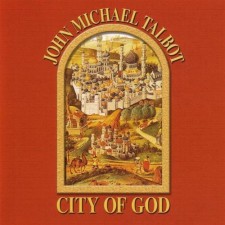 John Michael Talbot - City of God (CD)