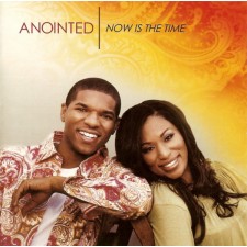 Anointed - Now Is The Time (CD)