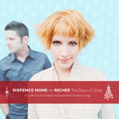 Sixpence None The Richer - The Dawn of Grace (CD)