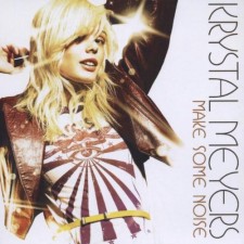 Krystal Meyers - make some noise (CD)
