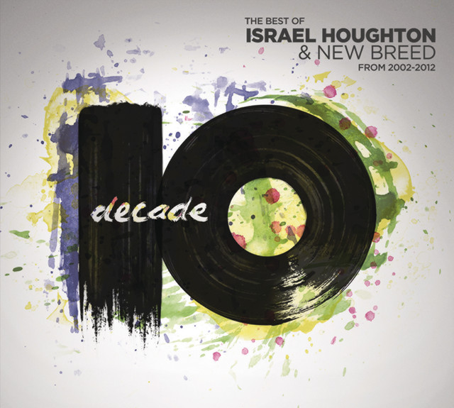 Israel Houghton ＆ New Breed - Decade, The best of From 2002-2012 (2CD)