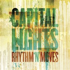 Capital Lights - Rhythm 'N' Moves (CD)