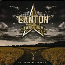 Canton Junction - Show Me Your Way (CD)