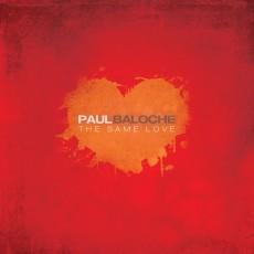 Paul Baloche - The Same Love (CD)