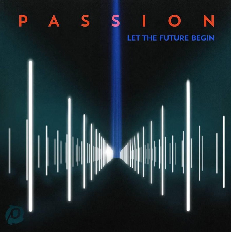 Passion 2013 - Let The Future Begin (CD)