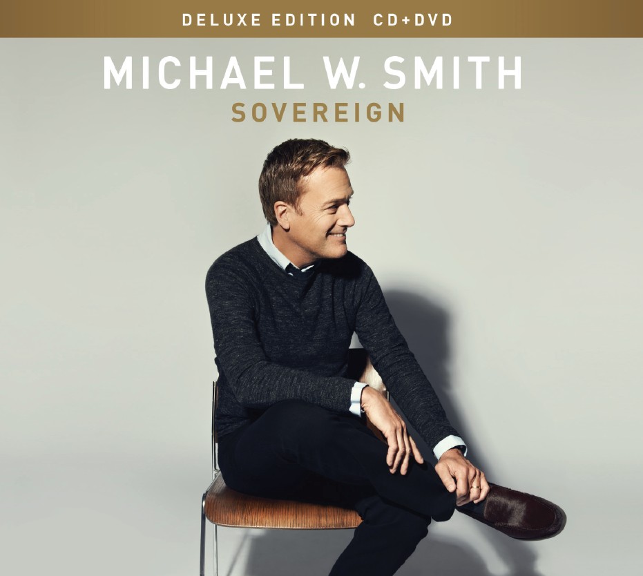 Michael W. Smith - Sovereign [Deluxe Edition] (CD+DVD)