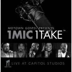 Motown Gospel Presents - 1 Mic 1 Take (CD)