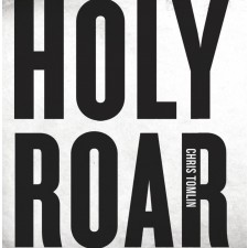 [이벤트30%] Chris Tomlin - Holy Roar (CD)